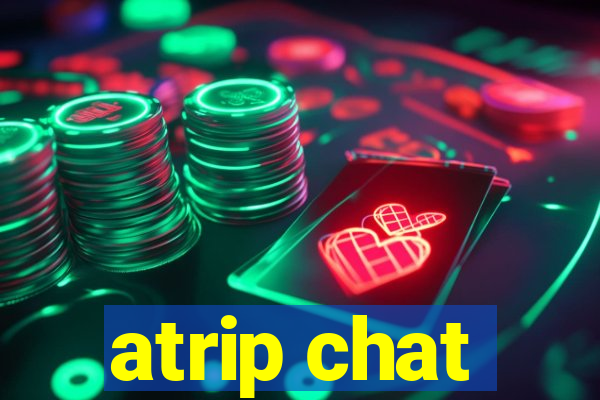 atrip chat